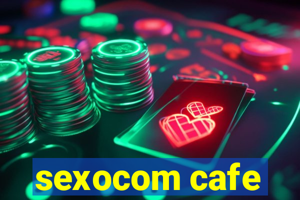 sexocom cafe